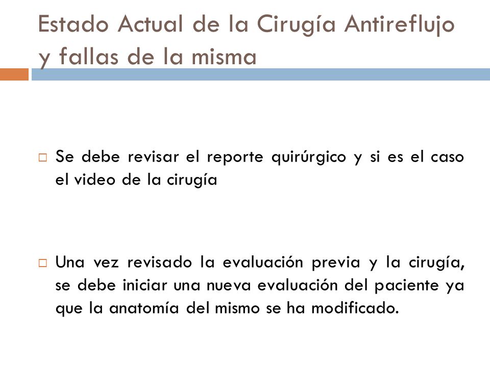 Estado Actual de la Cirugía Antireflujo y fallas de la misma
