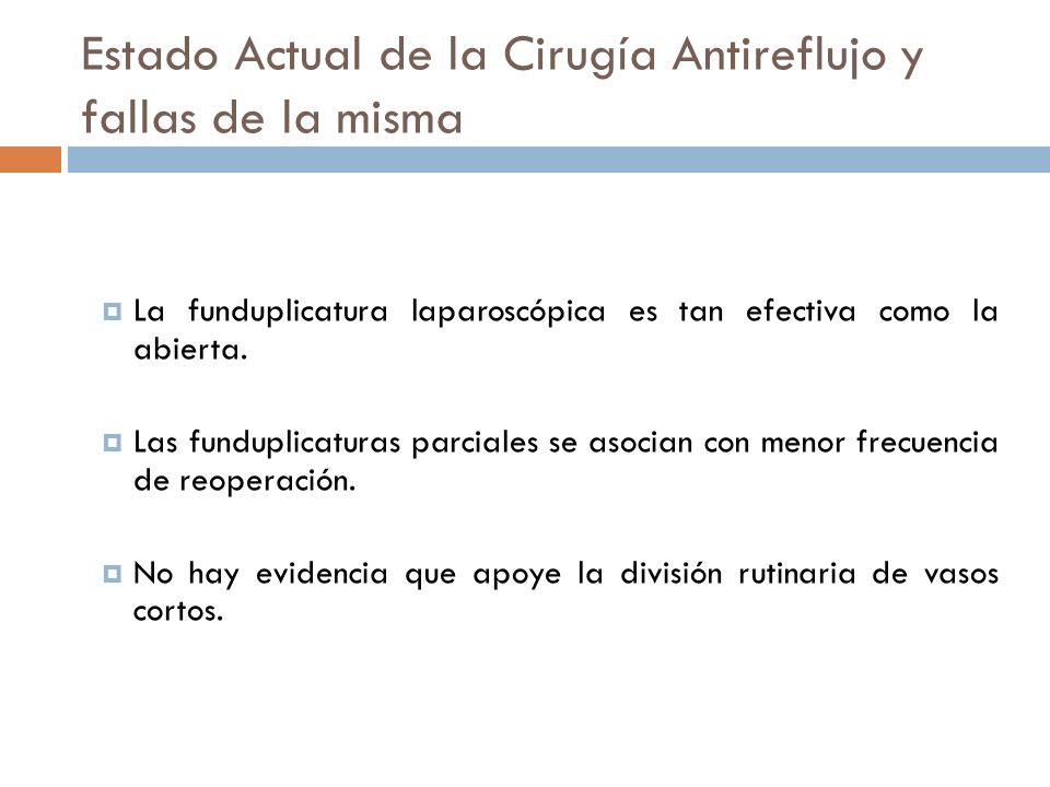 Estado Actual de la Cirugía Antireflujo y fallas de la misma
