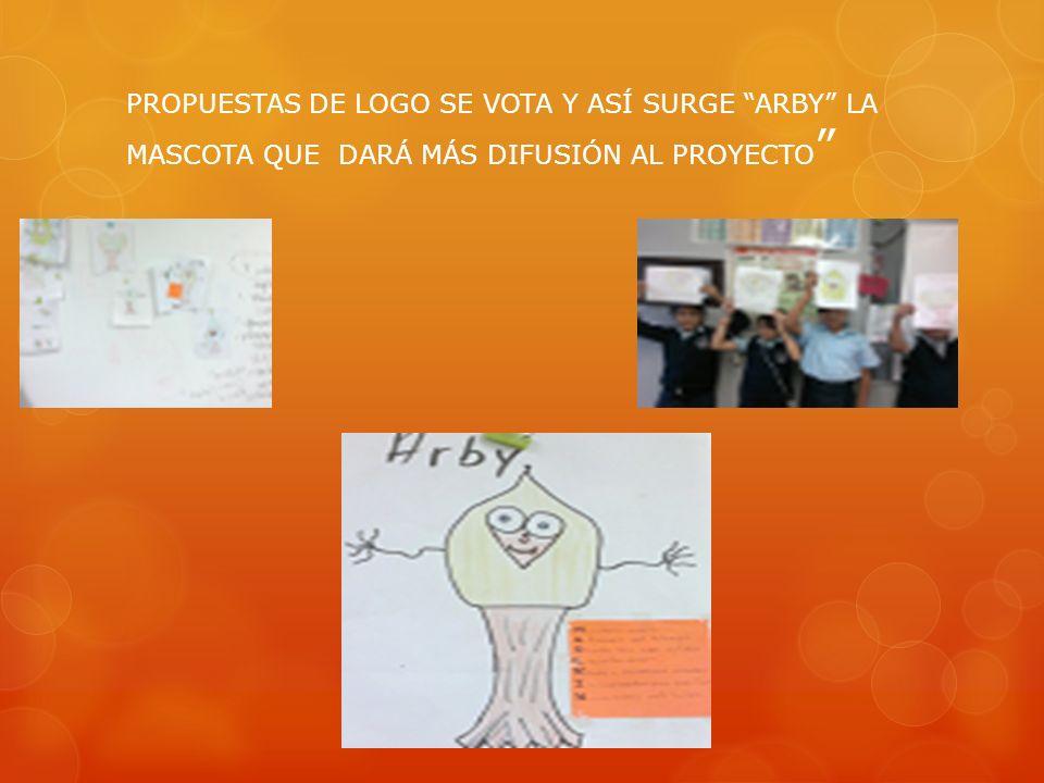 PROPUESTAS DE LOGO SE VOTA Y ASÍ SURGE ARBY LA MASCOTA QUE DARÁ MÁS DIFUSIÓN AL PROYECTO