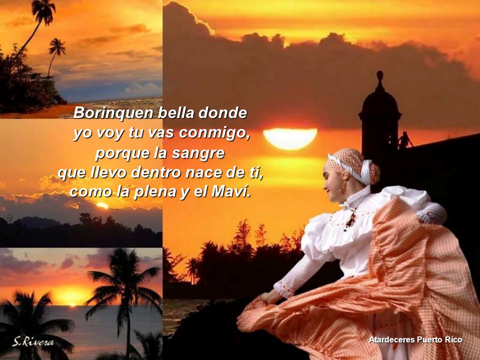 que llevo dentro nace de ti, como la plena y el Maví.