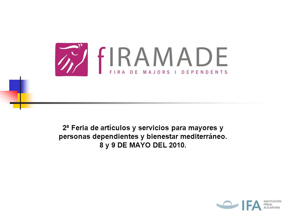 2ª Feria de artículos y servicios para mayores y personas dependientes y bienestar mediterráneo.