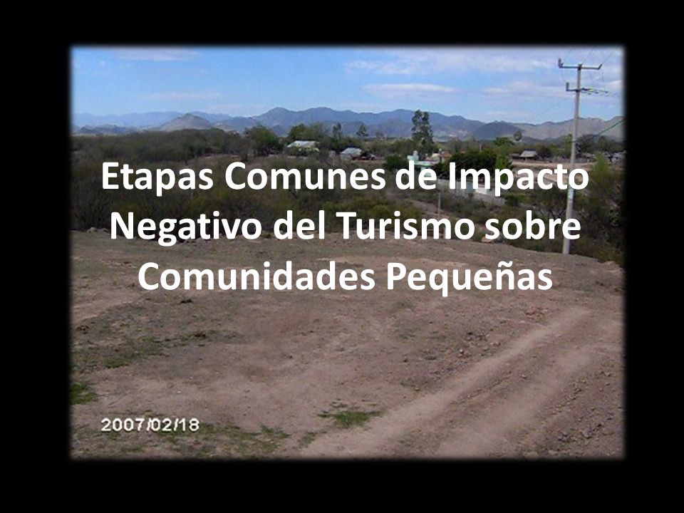 Etapas Comunes de Impacto Negativo del Turismo sobre Comunidades Pequeñas