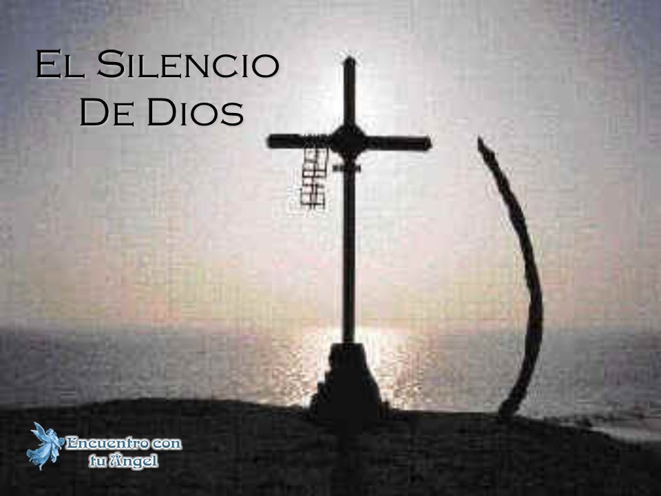 El Silencio De Dios