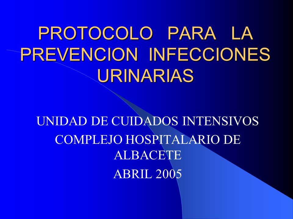 PROTOCOLO PARA LA PREVENCION INFECCIONES URINARIAS