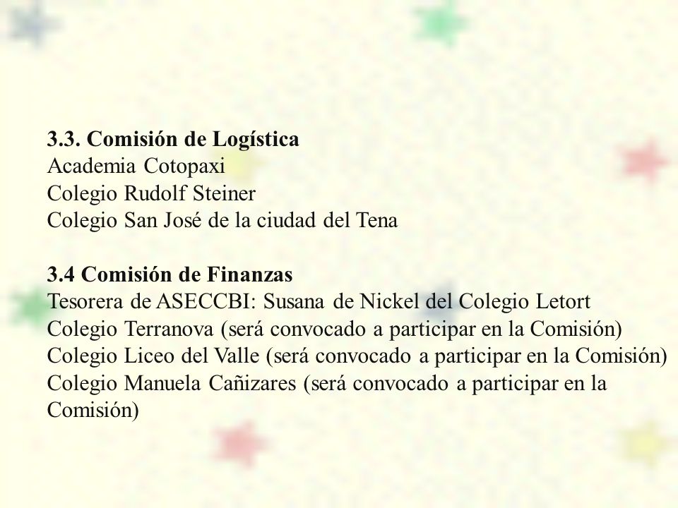 3.3. Comisión de Logística Academia Cotopaxi. Colegio Rudolf Steiner. Colegio San José de la ciudad del Tena.