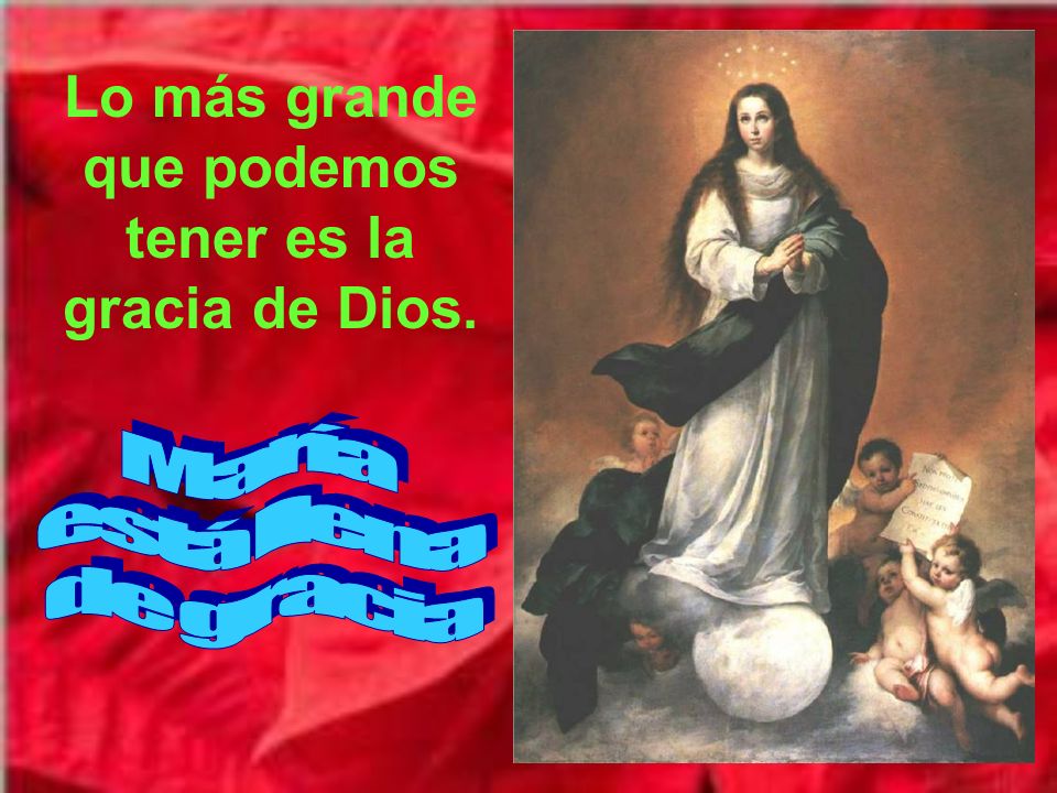Lo más grande que podemos tener es la gracia de Dios.