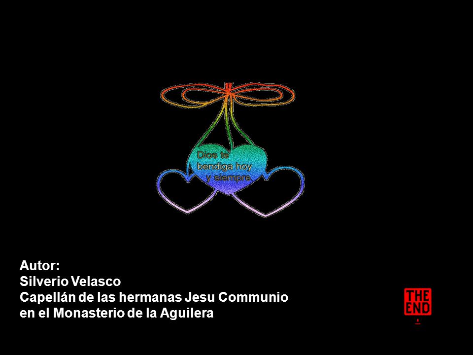 Autor: Silverio Velasco Capellán de las hermanas Jesu Communio en el Monasterio de la Aguilera