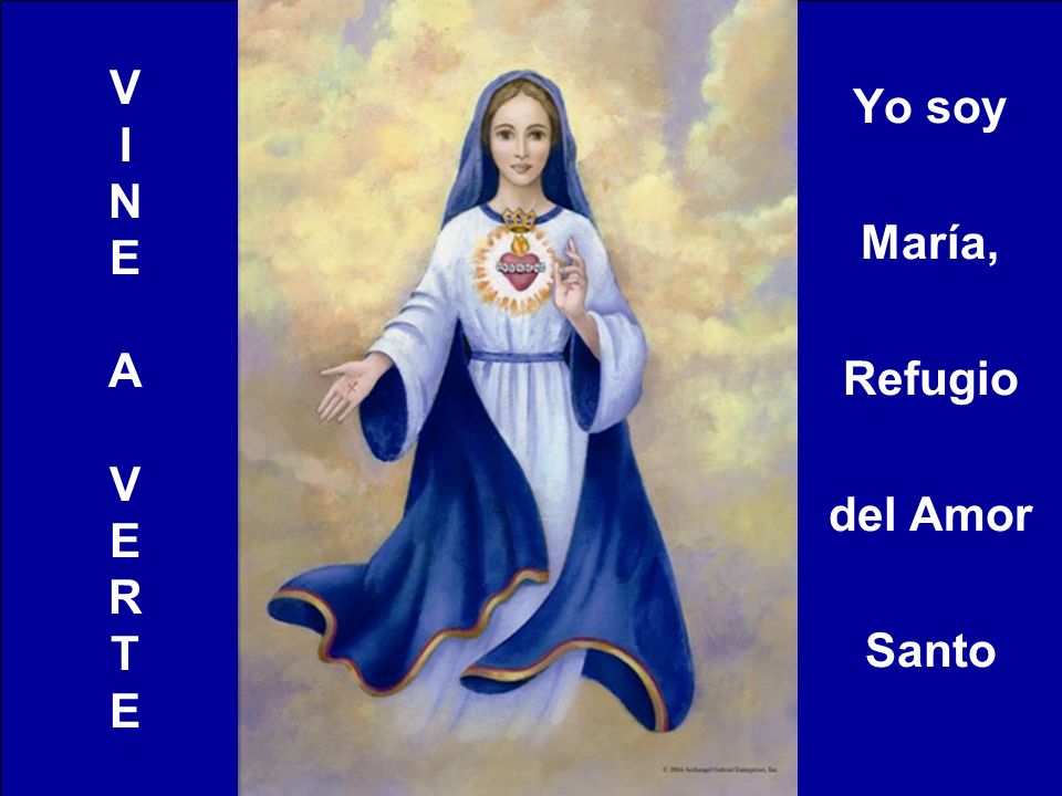 Yo soy María, Refugio del Amor Santo