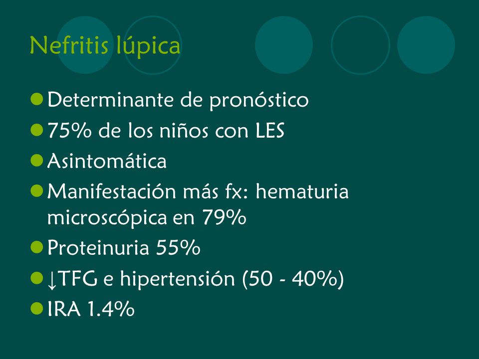 Nefritis lúpica Determinante de pronóstico 75% de los niños con LES