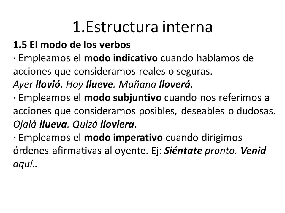 1.Estructura interna 1.5 El modo de los verbos