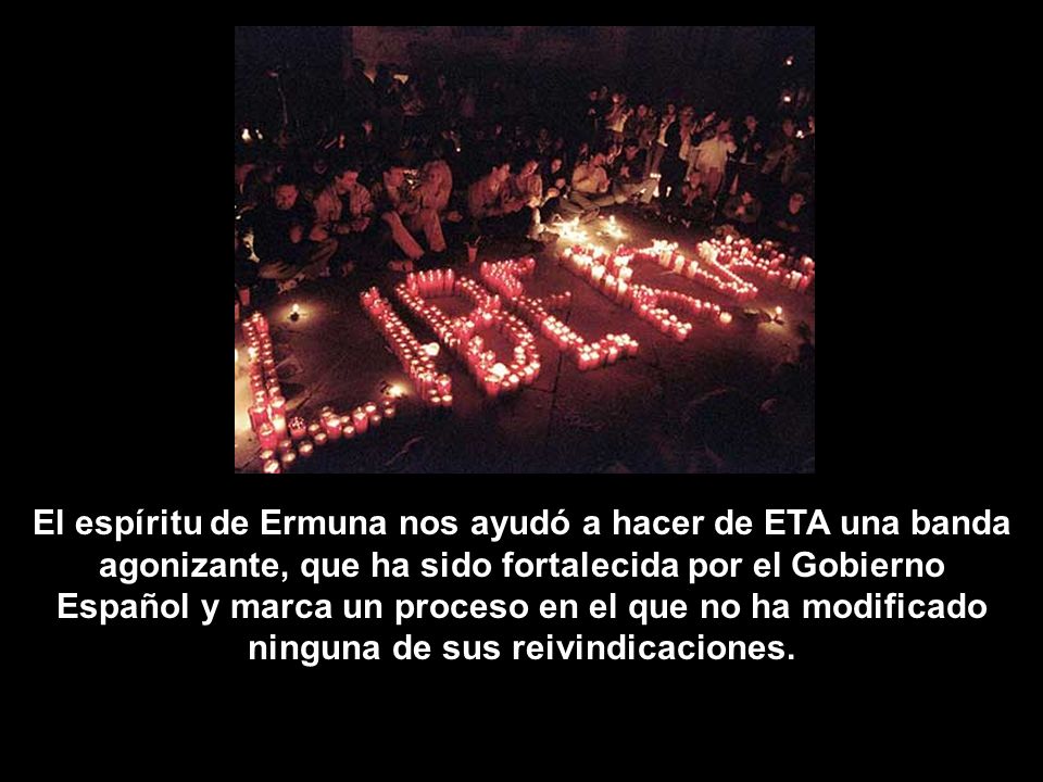 El espíritu de Ermuna nos ayudó a hacer de ETA una banda