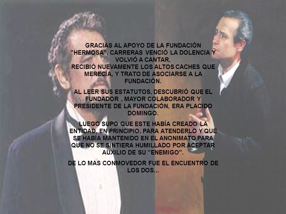 DE LO MAS CONMOVEDOR FUE EL ENCUENTRO DE LOS DOS...