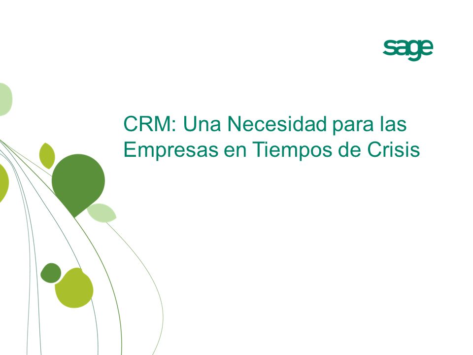 CRM: Una Necesidad para las Empresas en Tiempos de Crisis