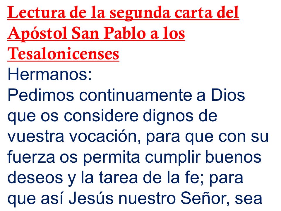 Lectura de la segunda carta del Apóstol San Pablo a los Tesalonicenses