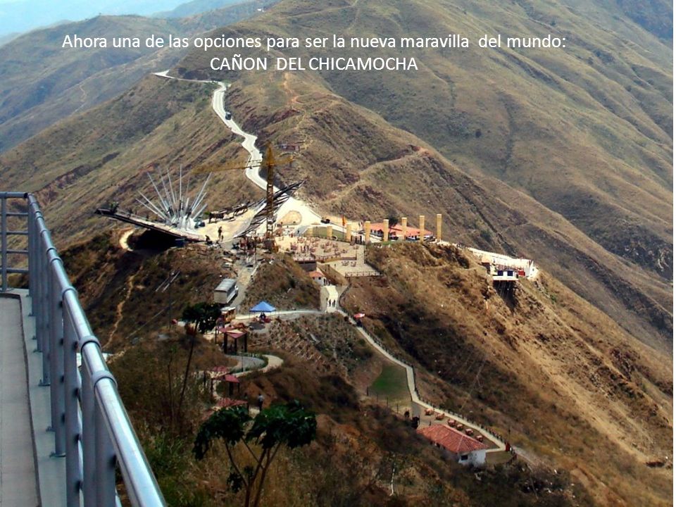 Ahora una de las opciones para ser la nueva maravilla del mundo: