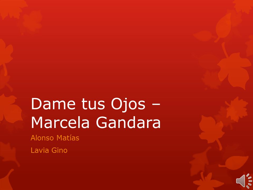 Dame tus Ojos – Marcela Gandara