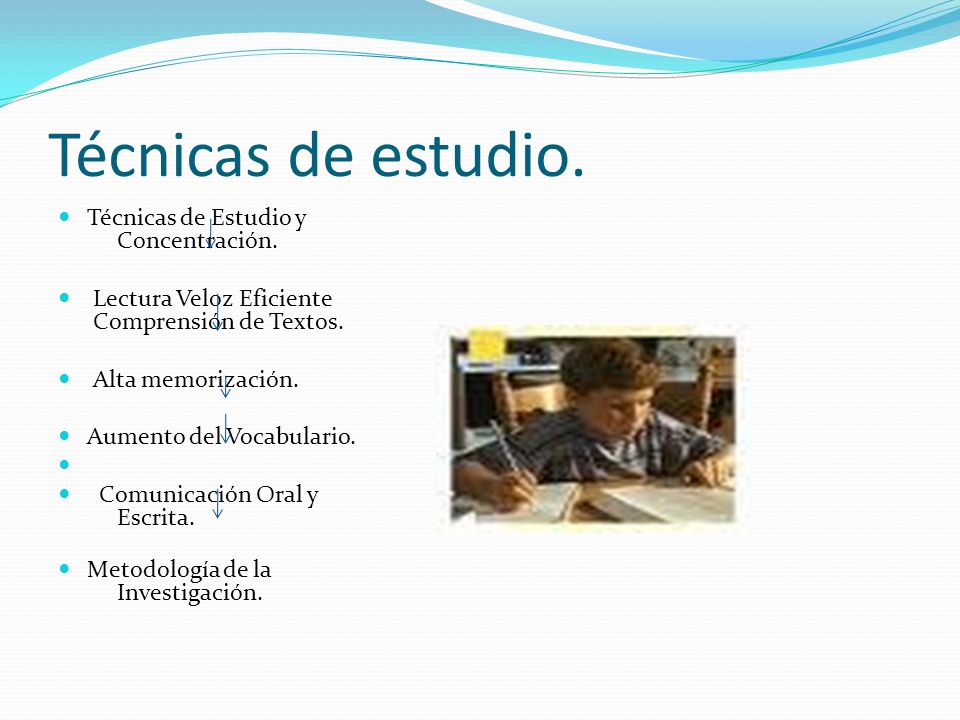 Técnicas de estudio. Técnicas de Estudio y Concentración.
