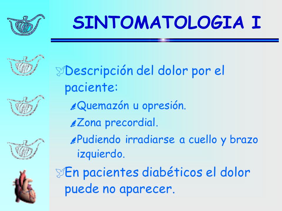SINTOMATOLOGIA I Descripción del dolor por el paciente: