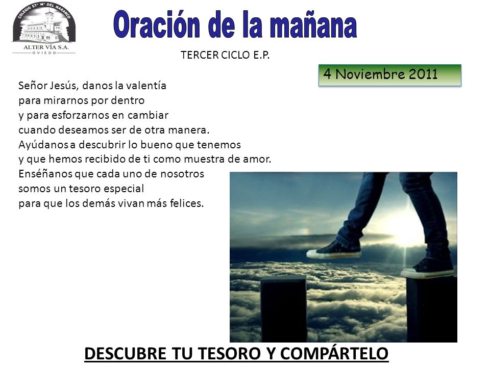 Oración de la mañana DESCUBRE TU TESORO Y COMPÁRTELO 4 Noviembre 2011