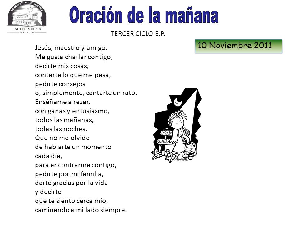 Oración de la mañana 10 Noviembre 2011 TERCER CICLO E.P.