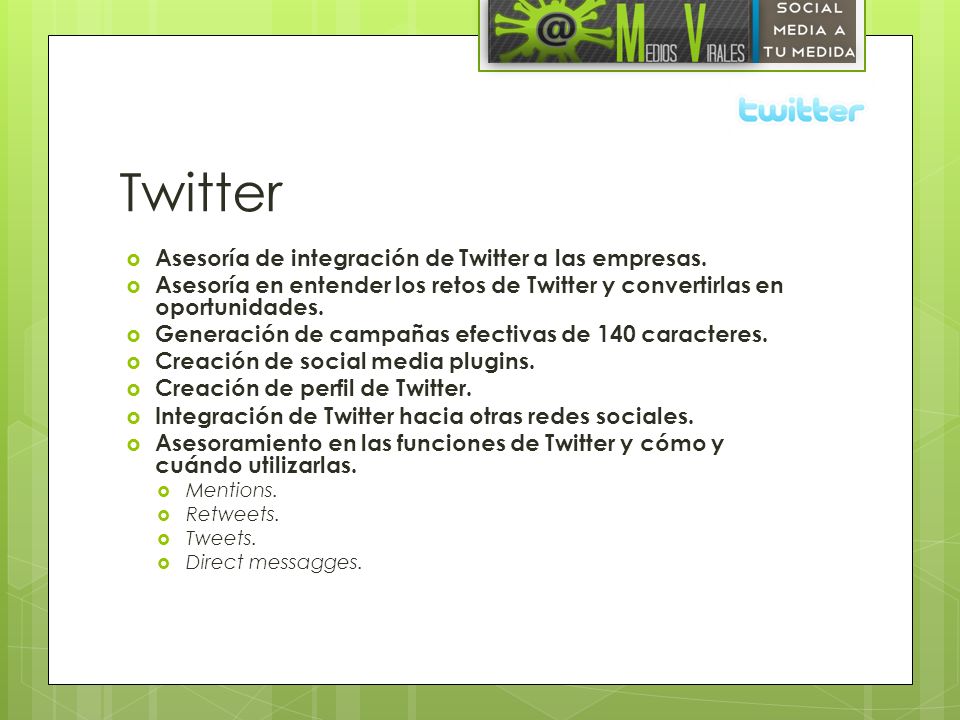 Twitter Asesoría de integración de Twitter a las empresas.