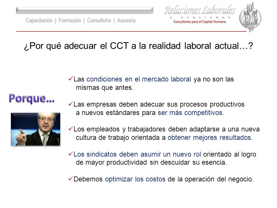 ¿Por qué adecuar el CCT a la realidad laboral actual…