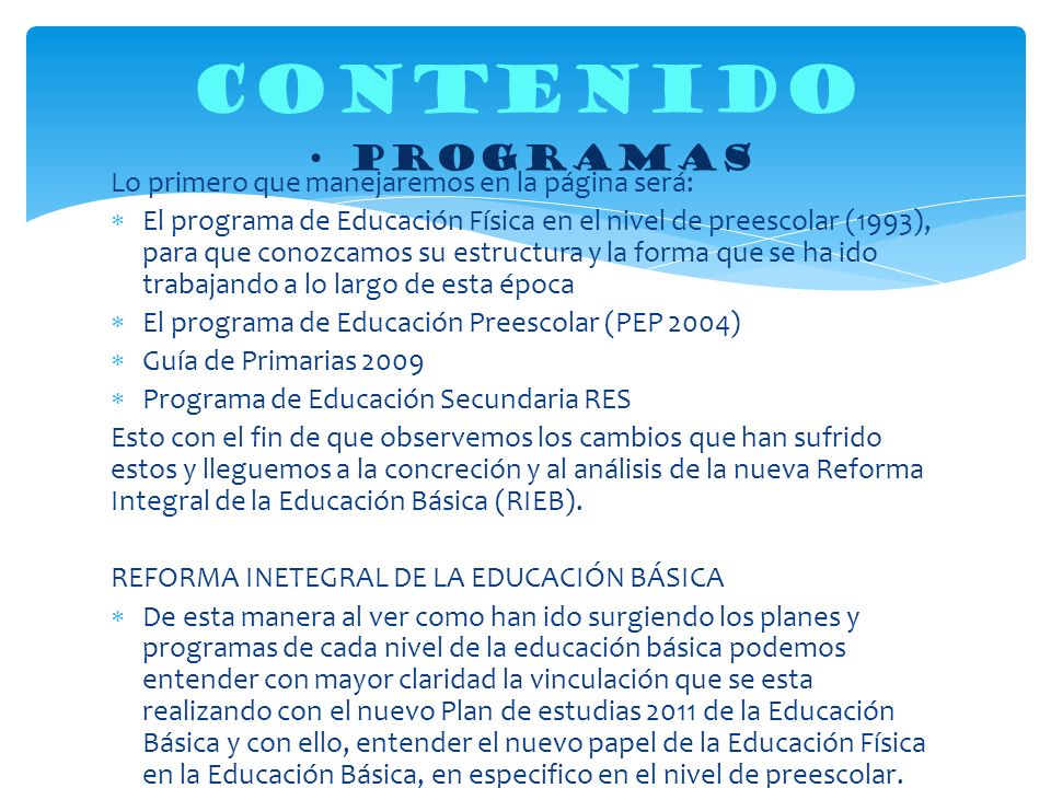CONTENIDO Programas Lo primero que manejaremos en la página será: