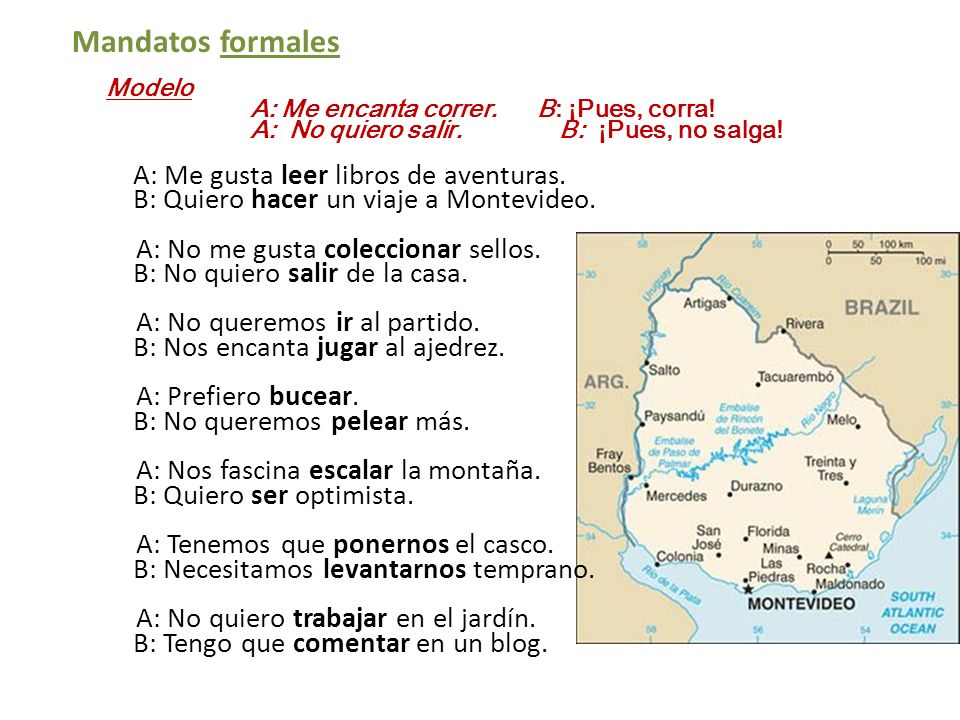 Mandatos formales A: Me gusta leer libros de aventuras.