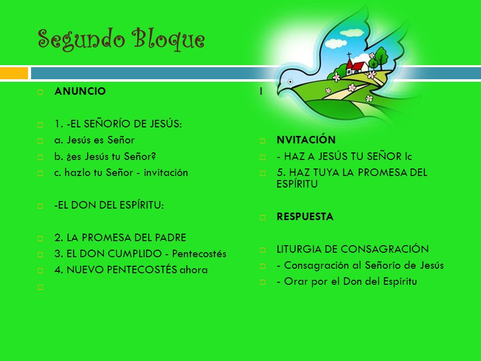 Segundo Bloque ANUNCIO 1. -EL SEÑORÍO DE JESÚS: a. Jesús es Señor