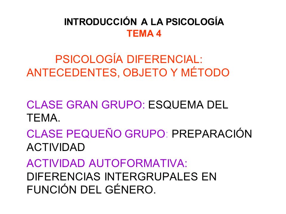 INTRODUCCIÓN A LA PSICOLOGÍA TEMA 4