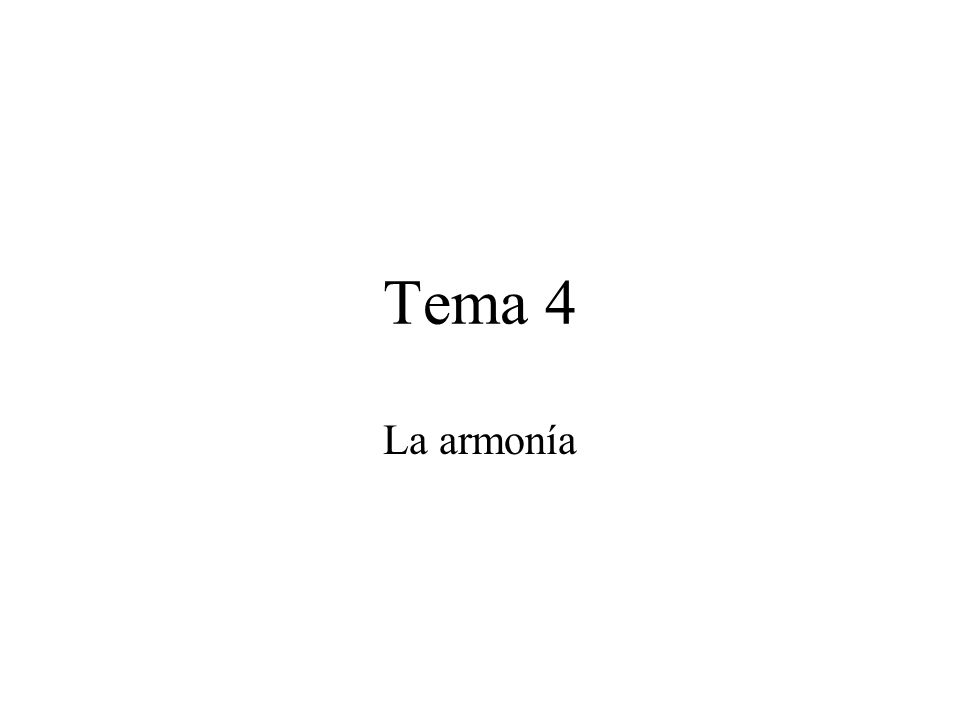Tema 4 La armonía