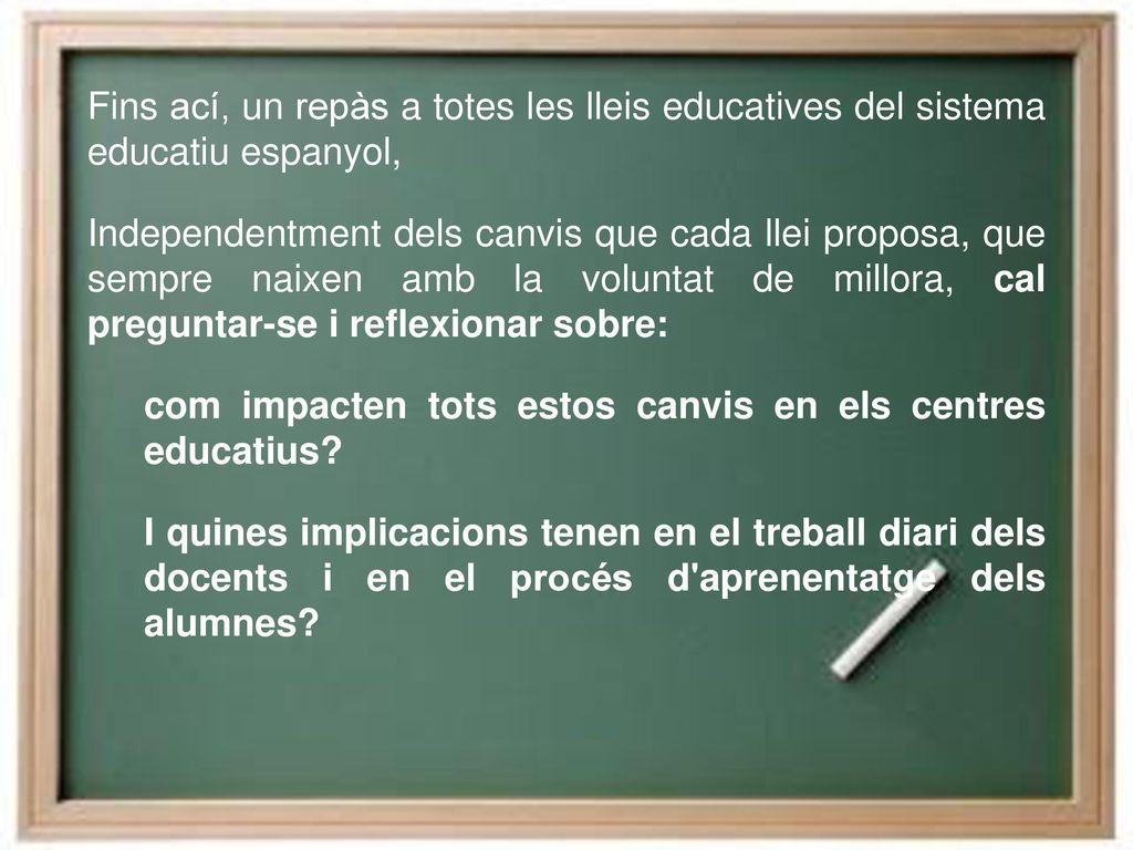 Fins ací, un repàs a totes les lleis educatives del sistema educatiu espanyol,
