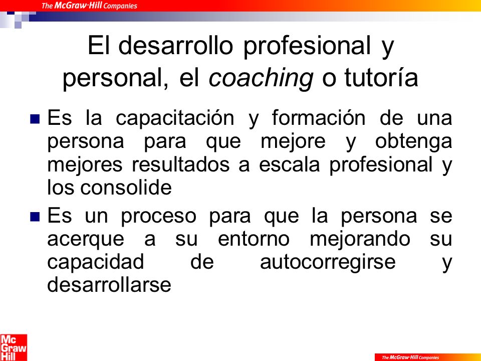 El desarrollo profesional y personal, el coaching o tutoría