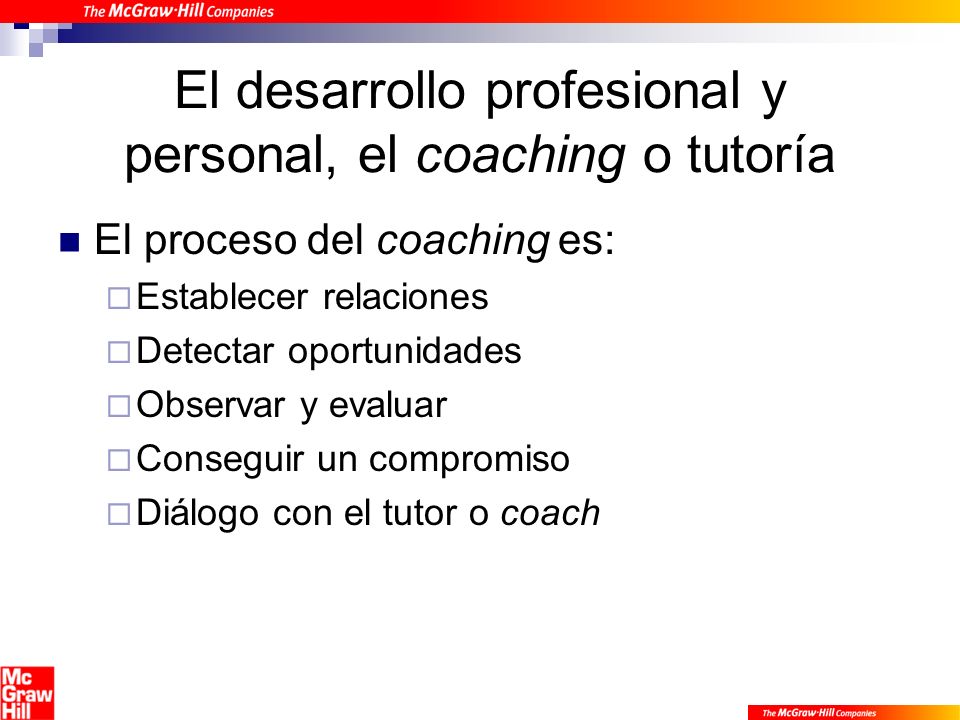 El desarrollo profesional y personal, el coaching o tutoría