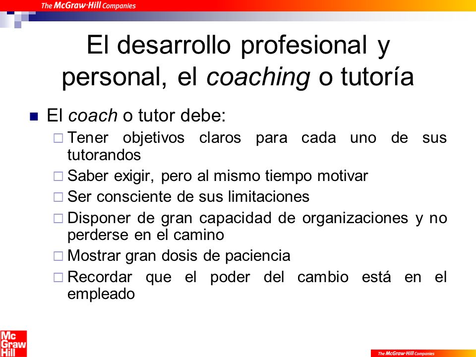 El desarrollo profesional y personal, el coaching o tutoría