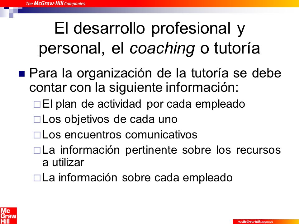 El desarrollo profesional y personal, el coaching o tutoría