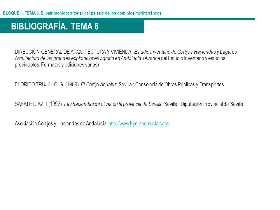 BLOQUE II. TEMA 6. El patrimonio territorial del paisaje de los dominios mediterráneos