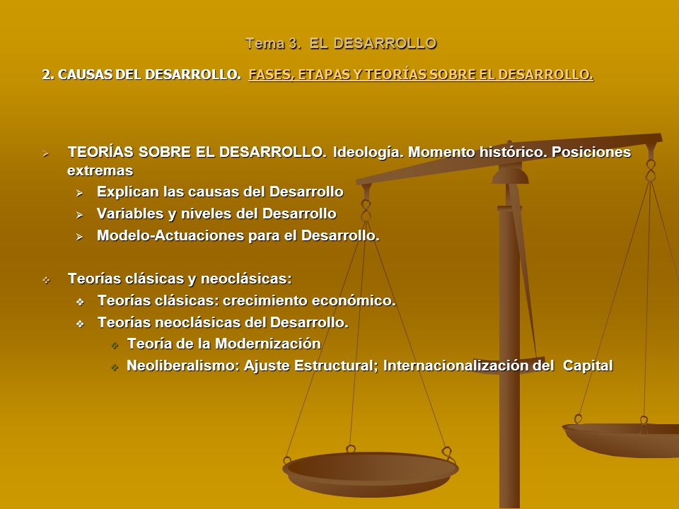 Explican las causas del Desarrollo Variables y niveles del Desarrollo