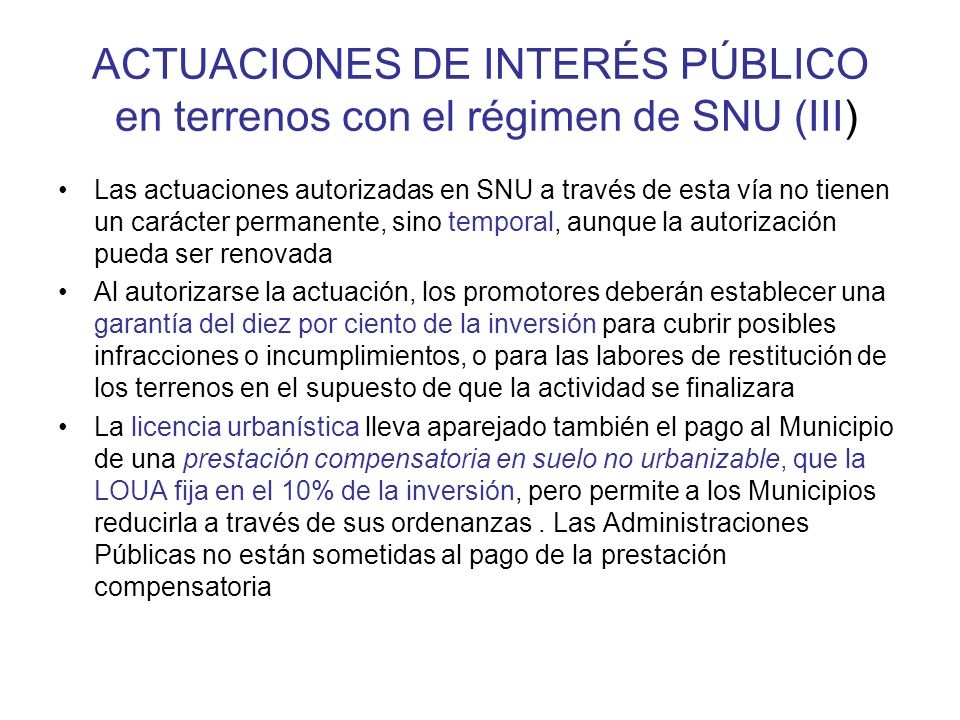 ACTUACIONES DE INTERÉS PÚBLICO en terrenos con el régimen de SNU (III)