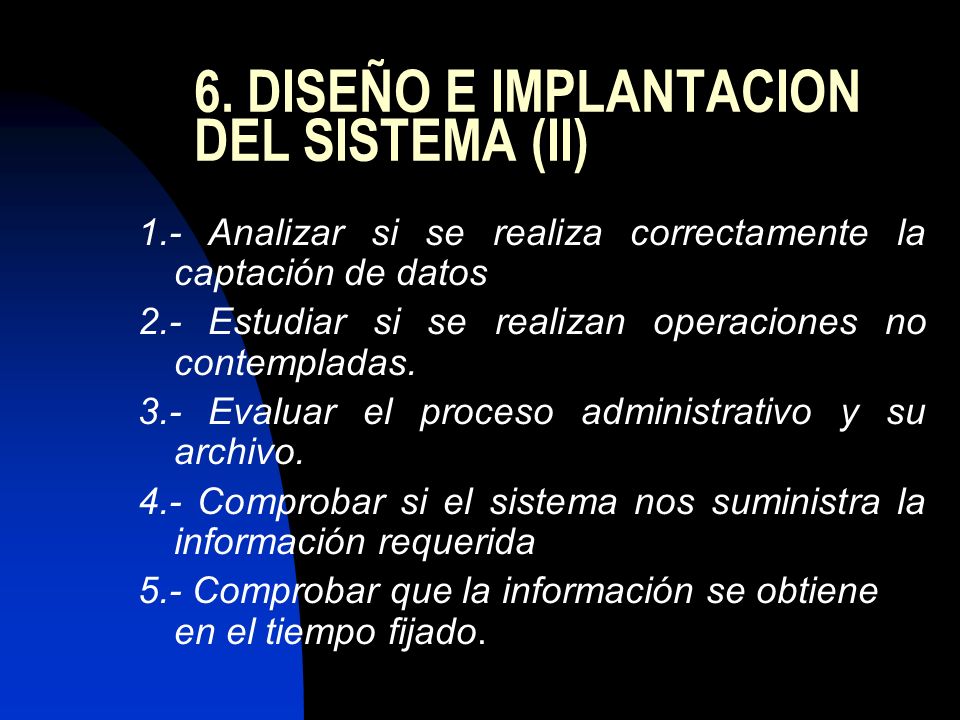 6. DISEÑO E IMPLANTACION DEL SISTEMA (II)