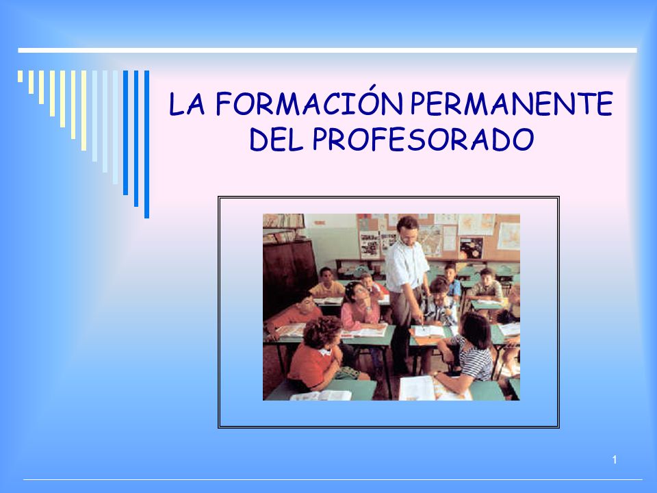 LA FORMACIÓN PERMANENTE DEL PROFESORADO