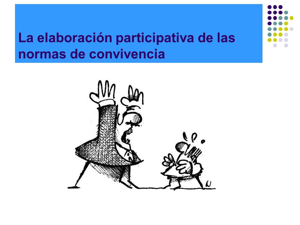 La elaboración participativa de las normas de convivencia