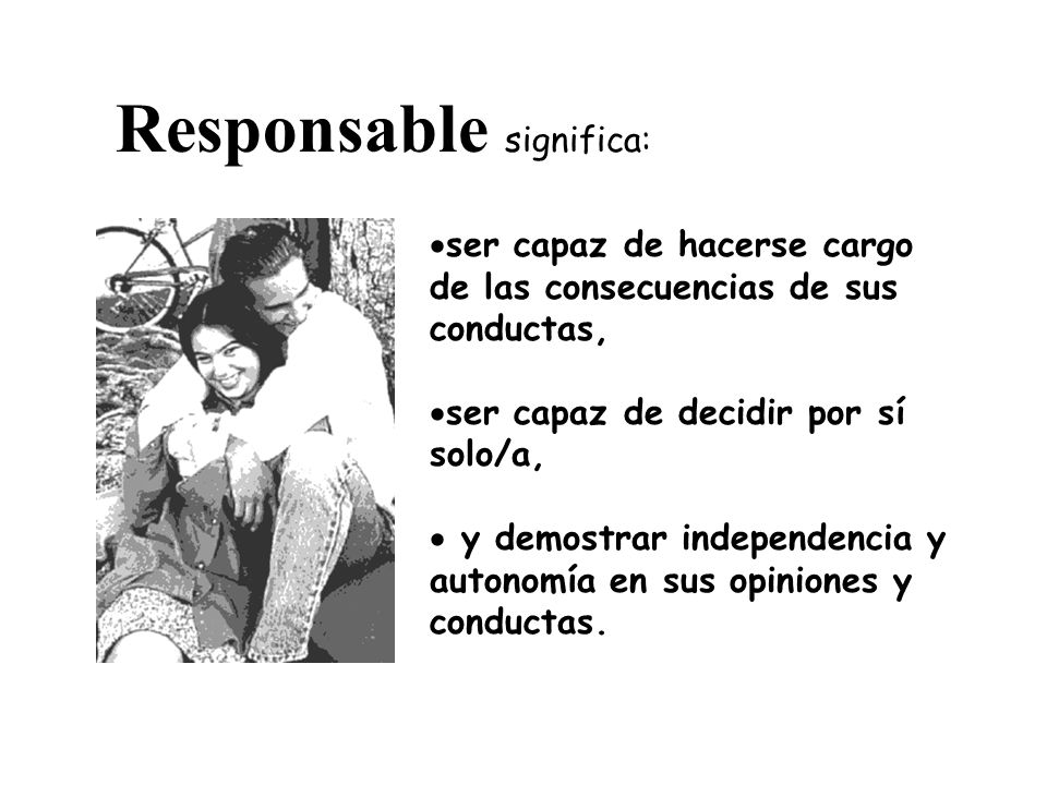 Responsable significa: