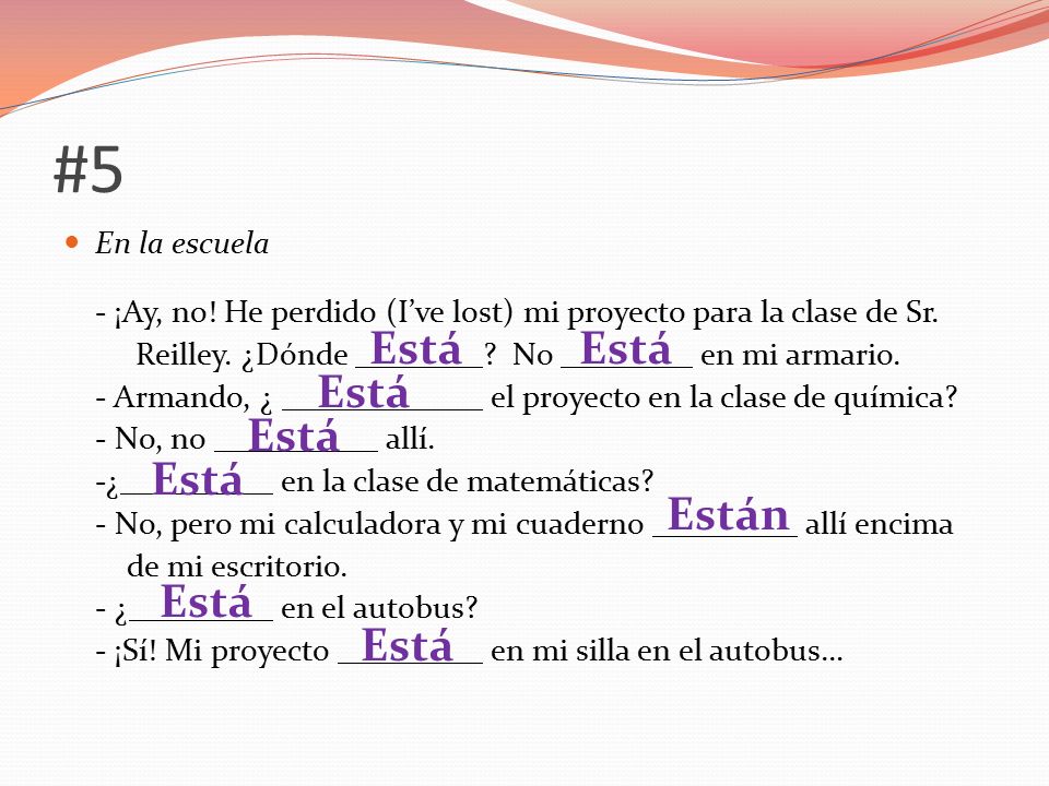 #5 Está Está Está Está Está Están Está Está En la escuela