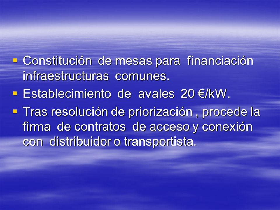 Constitución de mesas para financiación infraestructuras comunes.