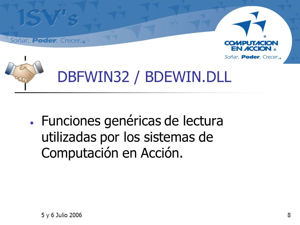 DBFWIN32 / BDEWIN.DLL Funciones genéricas de lectura utilizadas por los sistemas de Computación en Acción.