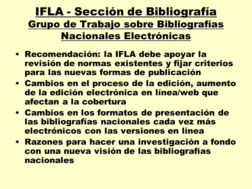 IFLA - Sección de Bibliografía Grupo de Trabajo sobre Bibliografías Nacionales Electrónicas