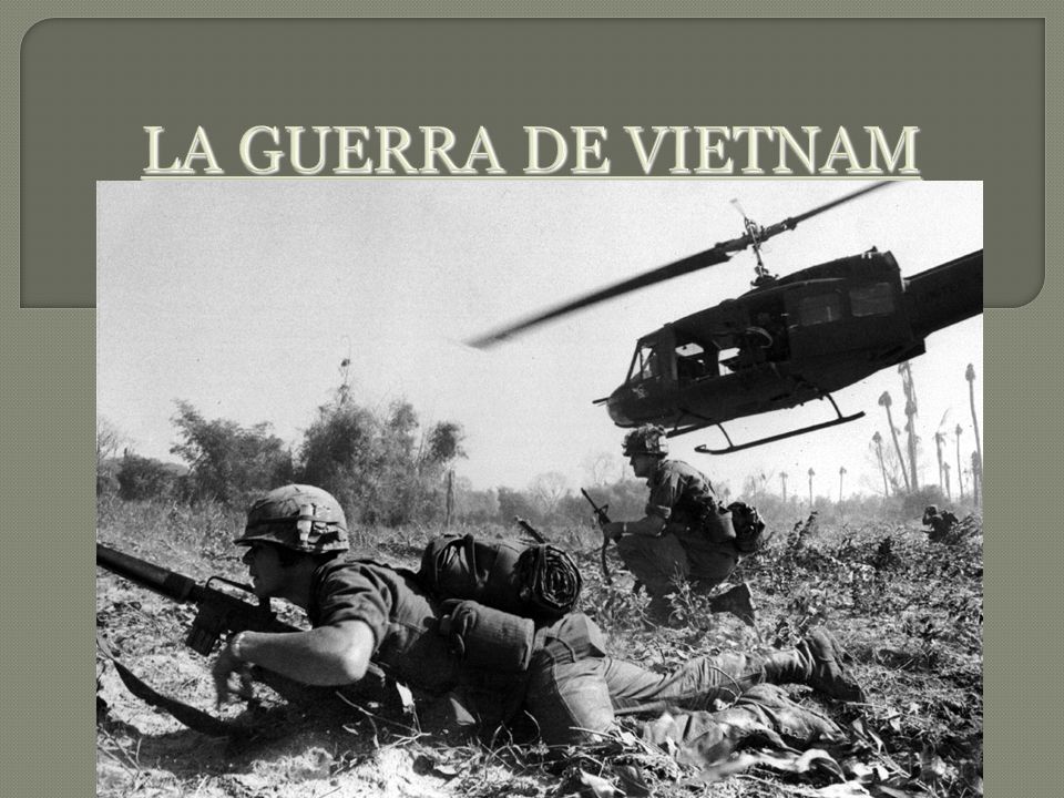 LA GUERRA DE VIETNAM