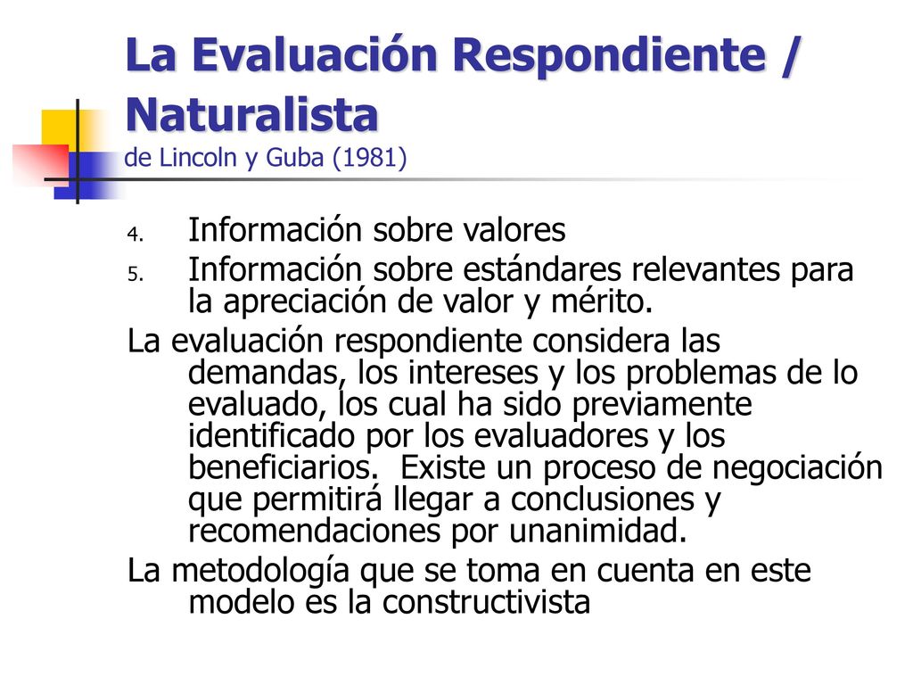 La Evaluación Respondiente / Naturalista de Lincoln y Guba (1981)