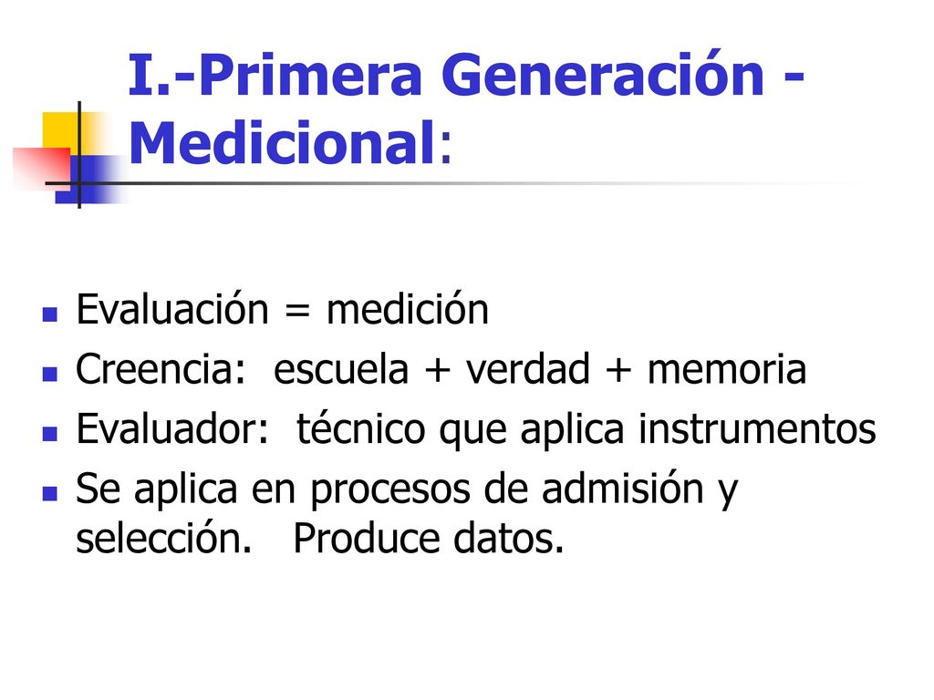 I.-Primera Generación - Medicional: